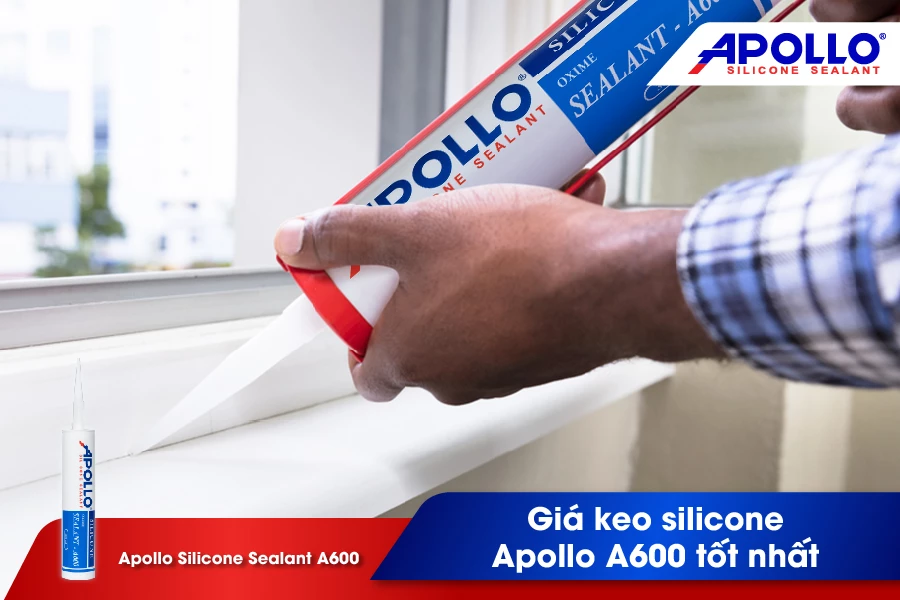 Cập nhật giá keo silicone Apollo A600 tốt nhất năm 2023