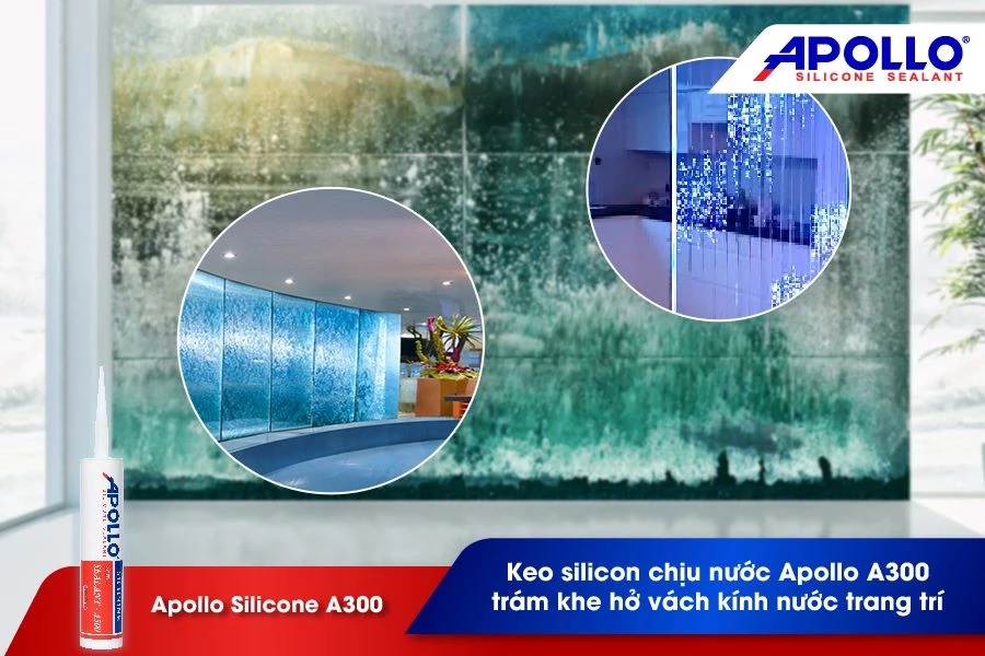 Keo silicon chịu nước Apollo A300 trám khe hở vách kính nước trang trí