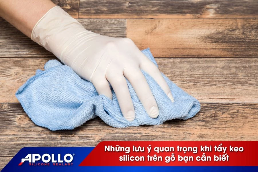 Những lưu ý quan trọng khi tẩy keo silicon trên gỗ bạn cần biết