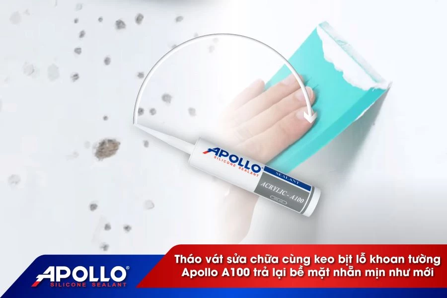 Tháo vát sửa chữa cùng keo bịt lỗ tường Apollo A100 trả lại bề mặt nhẵn mịn như mới