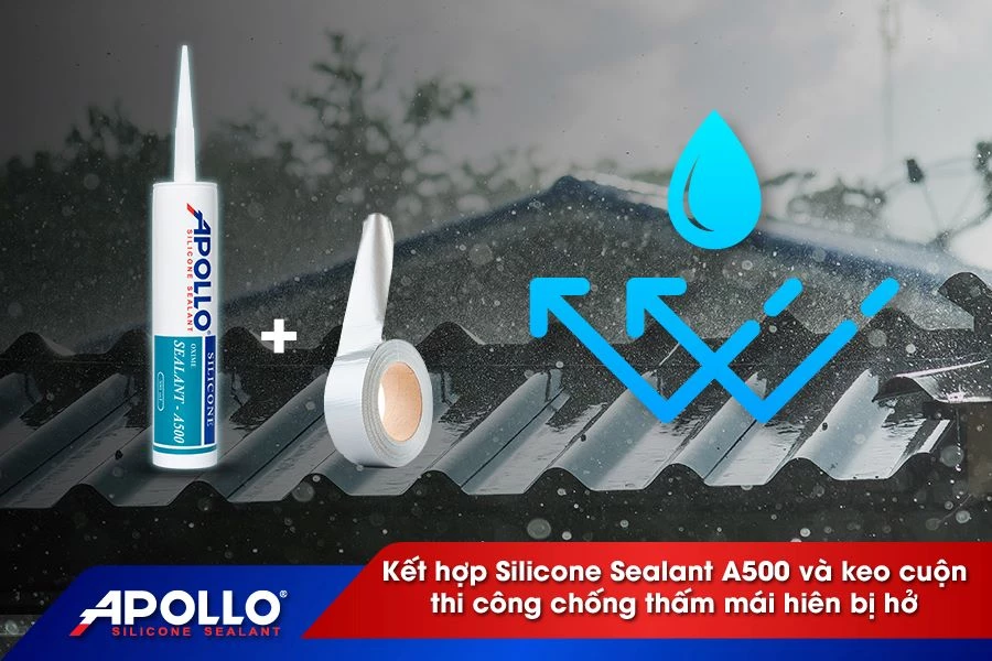 Kết hợp Apollo Silicone Sealant A500 và keo cuộn thi công chống thấm mái hiên bị hở