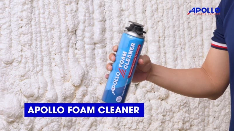 Apollo Foam Cleaner - Giải pháp làm sạch chất keo bọt nở sau thi công hiệu quả