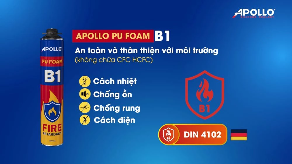 Apollo PU Foam B1 - Giải pháp chống cháy chuyên dụng cho các hạng mục công trình yêu cầu chống cháy đặc biệt