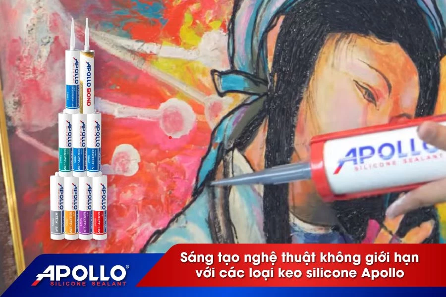 Sáng tạo nghệ thuật không giới hạn với các loại keo silicone Apollo