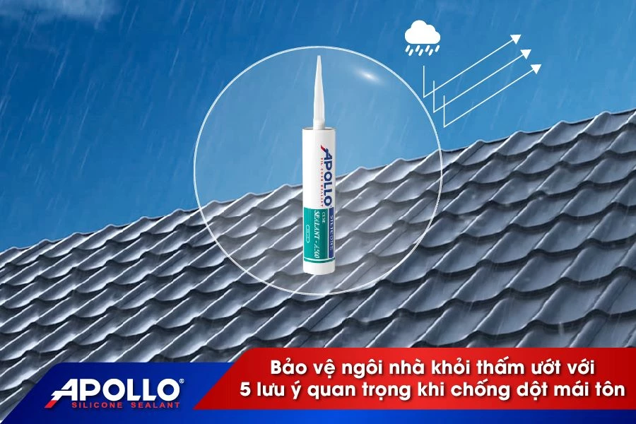 Bảo vệ ngôi nhà khỏi thấm ướt với 5 lưu ý quan trọng khi chống dột mái tôn