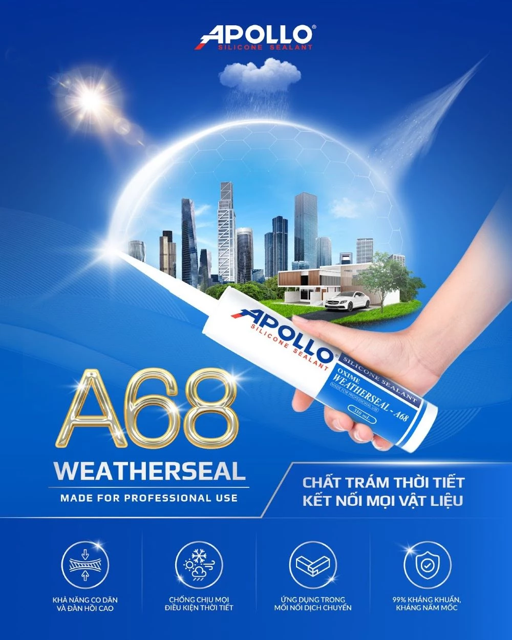 Apollo Weatherseal - A68: Chất trám chuyên dụng chống chịu mọi điều kiện thời tiết