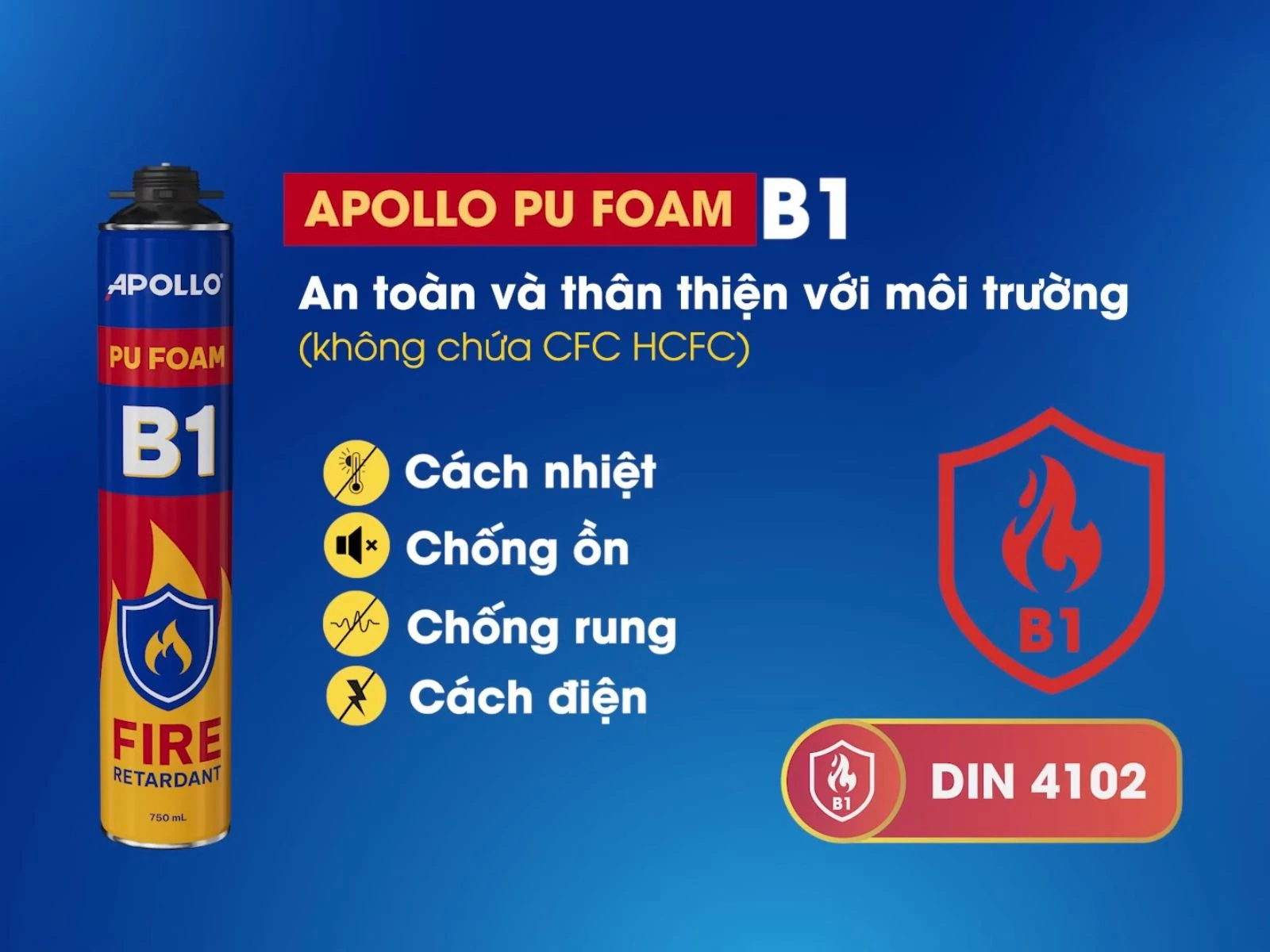 Apollo Silicone mang đến keo bọt nở chống cháy B1 chất lượng cao, đảm bảo hiệu quả sử dụng