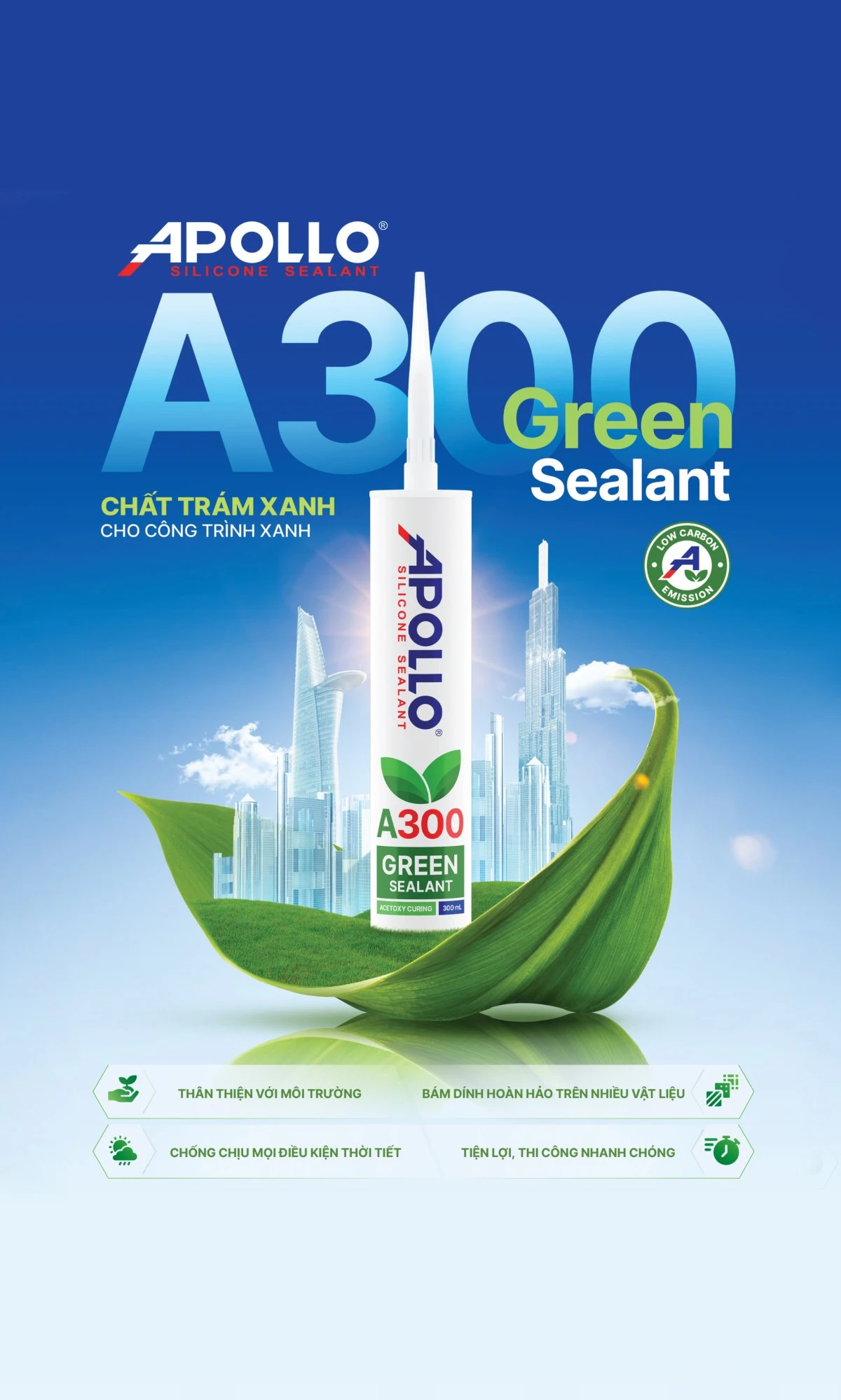 Apollo Green Sealant A300 - Chất trám xanh được sản xuất với quy trình thân thiện môi trường