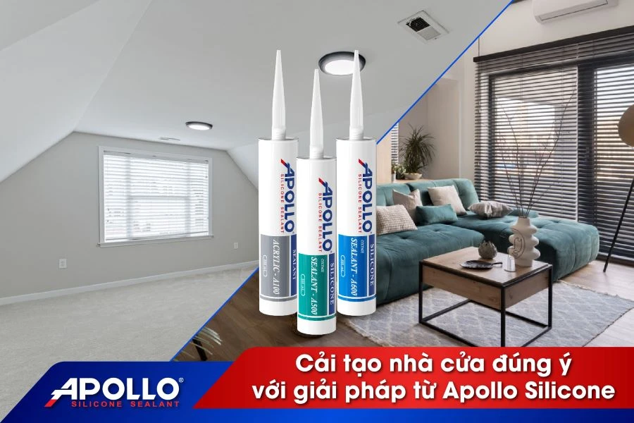 Cải tạo nhà cửa đúng ý với giải pháp trám trét chất lượng từ Apollo Silicone