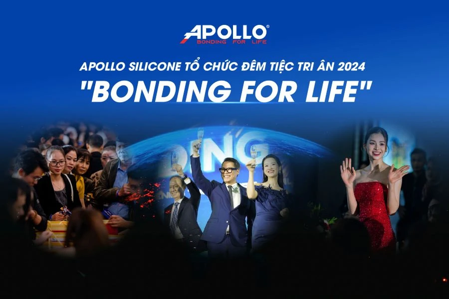 Tiệc tri ân 2024 Bonding for Life - Apollo Silicone gắn kết những giá trị bền vững