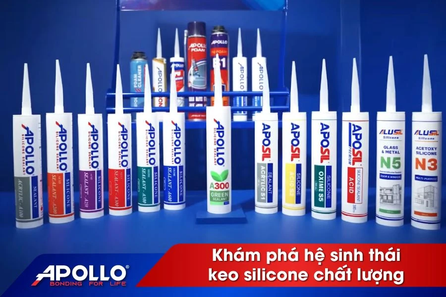 Hệ sinh thái keo silicone chất lượng - Lựa chọn tối ưu cho mọi công trình