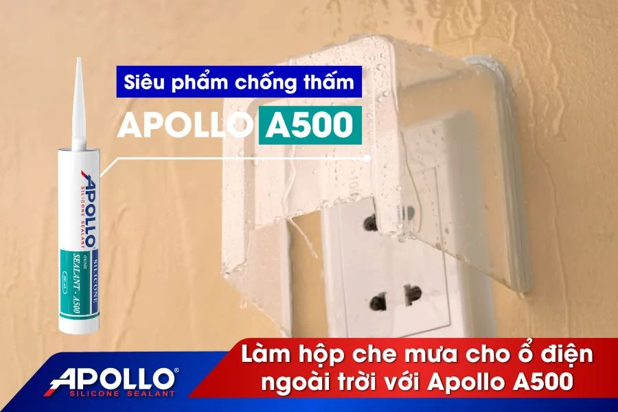 Tự làm hộp che mưa chống thấm cho ổ điện ngoài trời với keo dán silicone Apollo A500