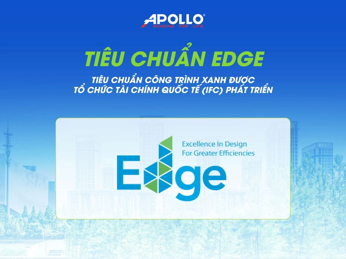 Tiêu chuẩn EDGE tập trung vào khả năng tiết kiệm chi phí, tài nguyên xây dựng và vận hành