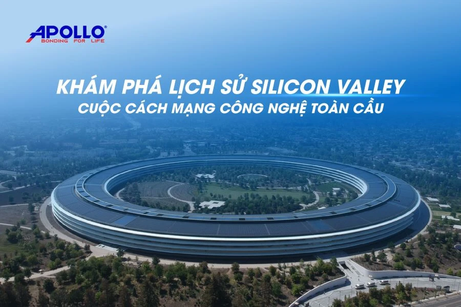 Lịch sử hình thành Silicon Valley: Silicon và cuộc cách mạng công nghệ toàn cầu