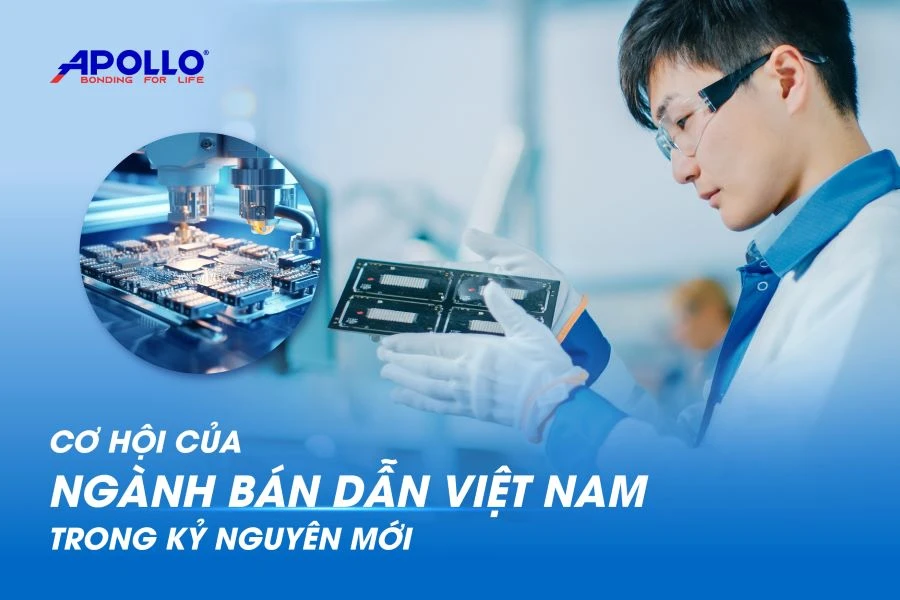 Ngành bán dẫn Việt Nam: Cơ hội mới và tầm quan trọng của silicon bán dẫn trong kỷ nguyên mới