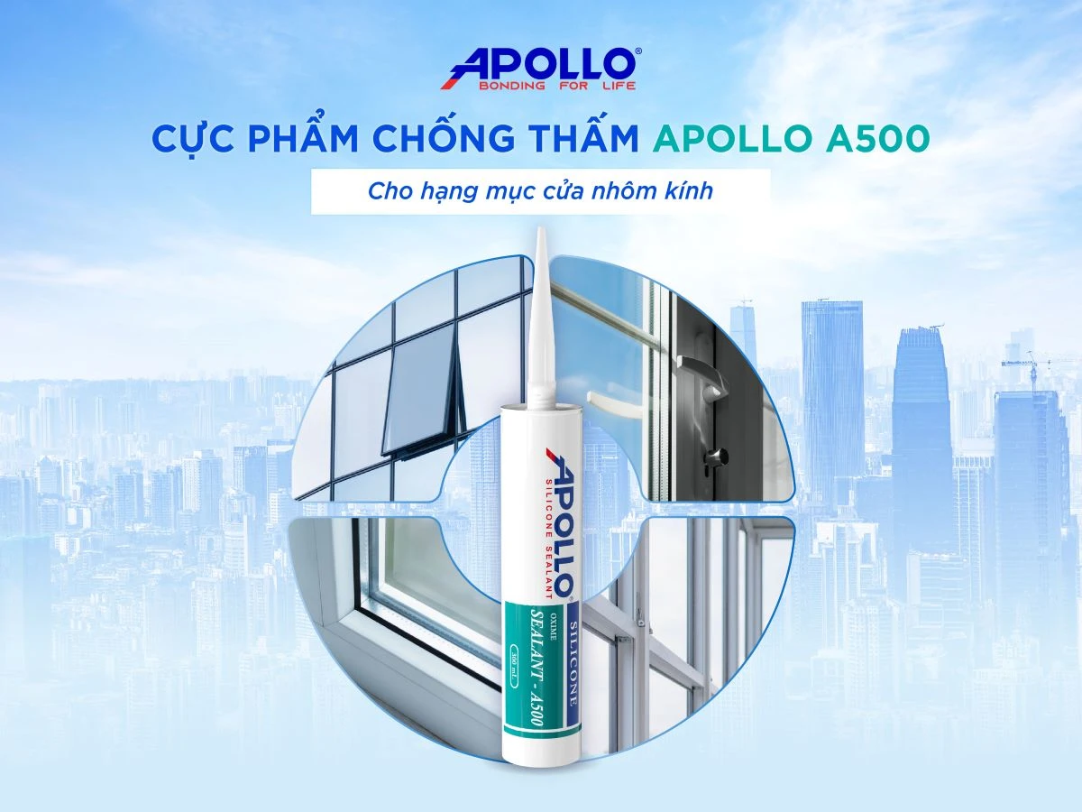 Cực phẩm chống thấm Apollo A500 - Chất keo chất lượng thi công hạng mục cửa nhôm kính