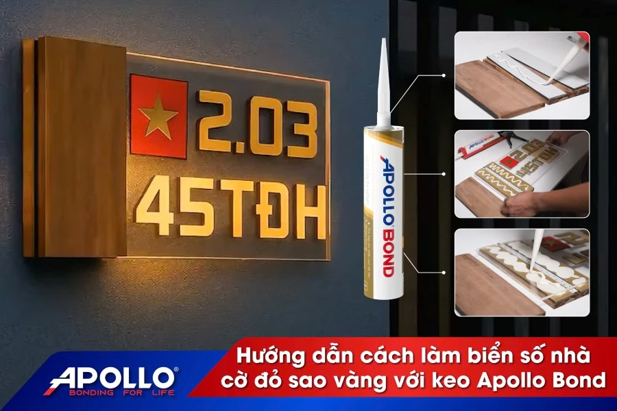 Hướng dẫn cách làm biển số nhà cờ đỏ sao vàng với keo Apollo Bond