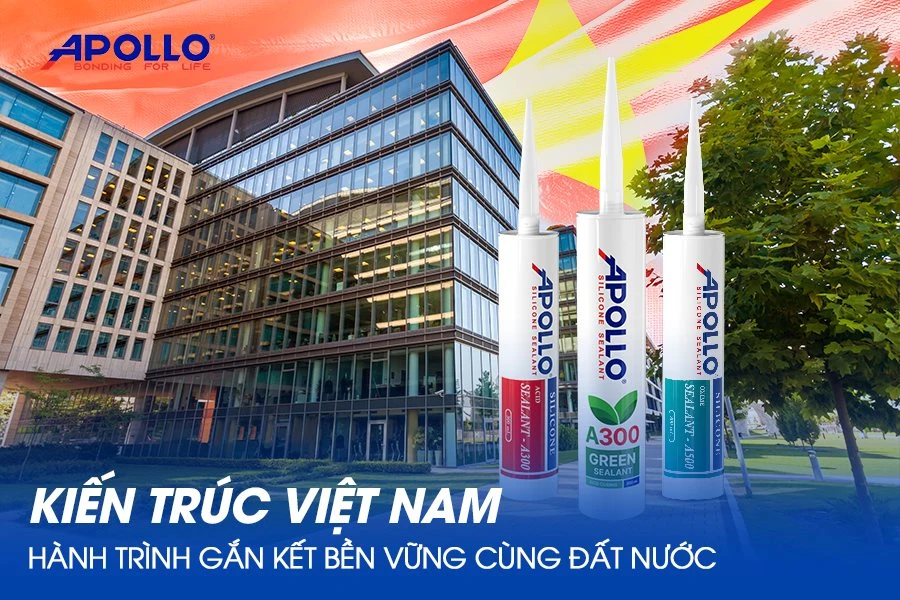 Kiến trúc Việt Nam – Hành trình gắn kết bền vững cùng đất nước