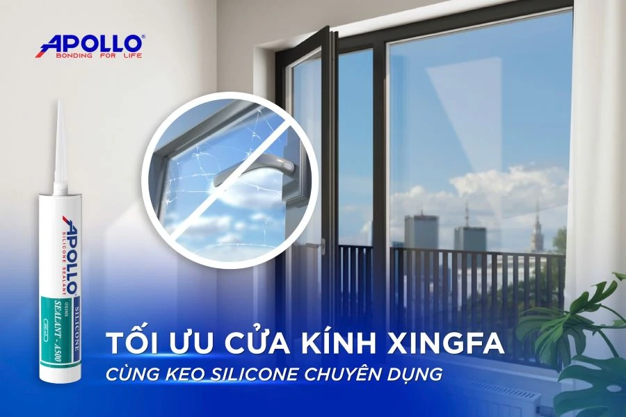 Tối ưu cửa kính xingfa cùng keo silicone chuyên dụng hạn chế tác động của động đất