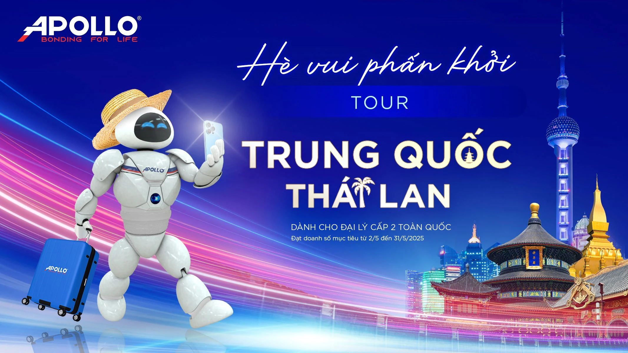 Cơ hội du lịch Trung Quốc & Thái Lan cùng Apollo Silicone