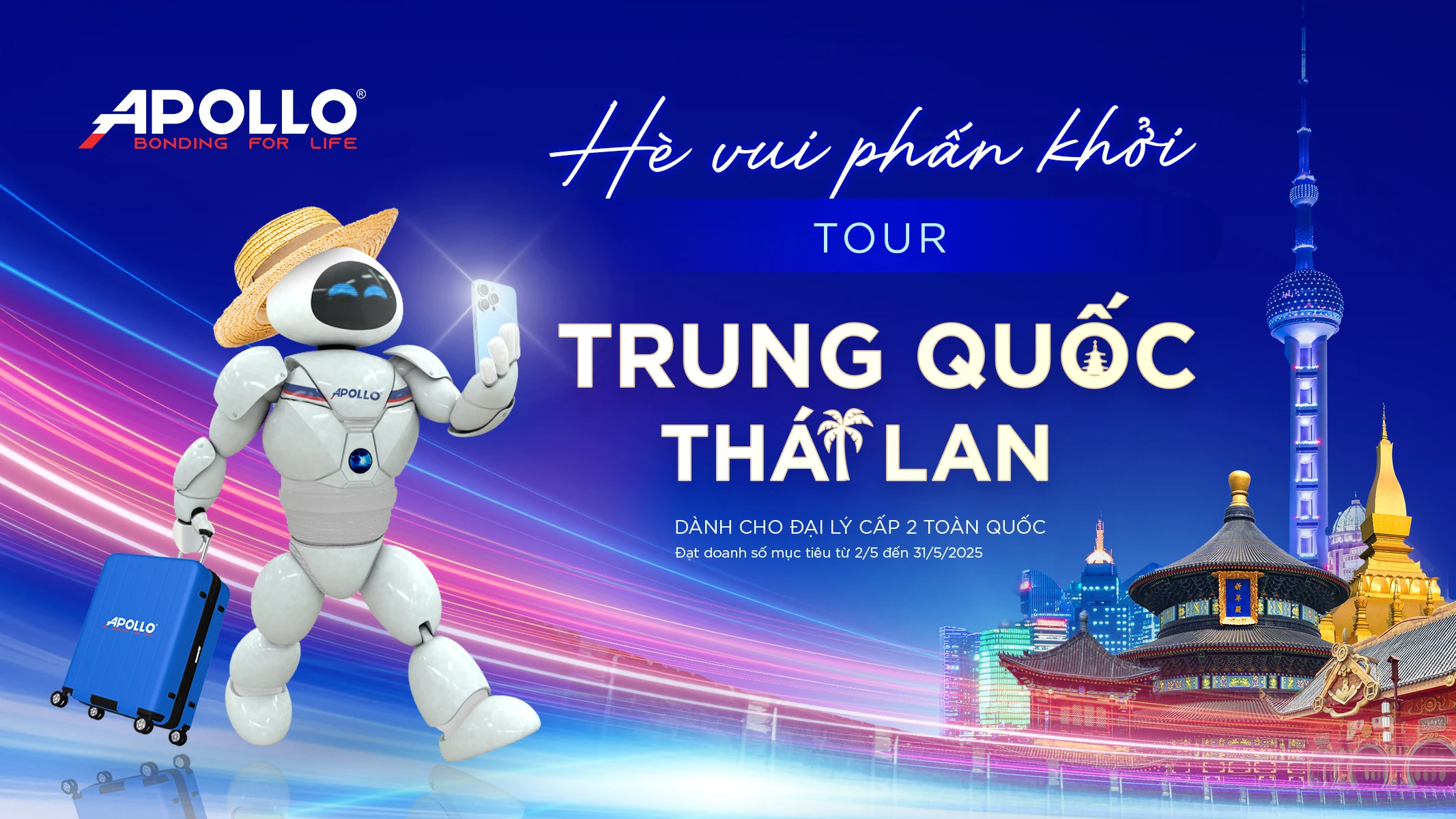 Cơ hội du lịch Trung Quốc & Thái Lan cùng Apollo Silicone