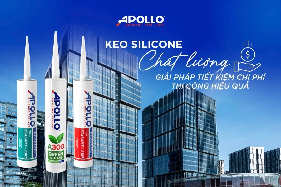Sử dụng keo Apollo Silicone chất lượng: Giải pháp tiết kiệm chi phí thi công hiệu quả