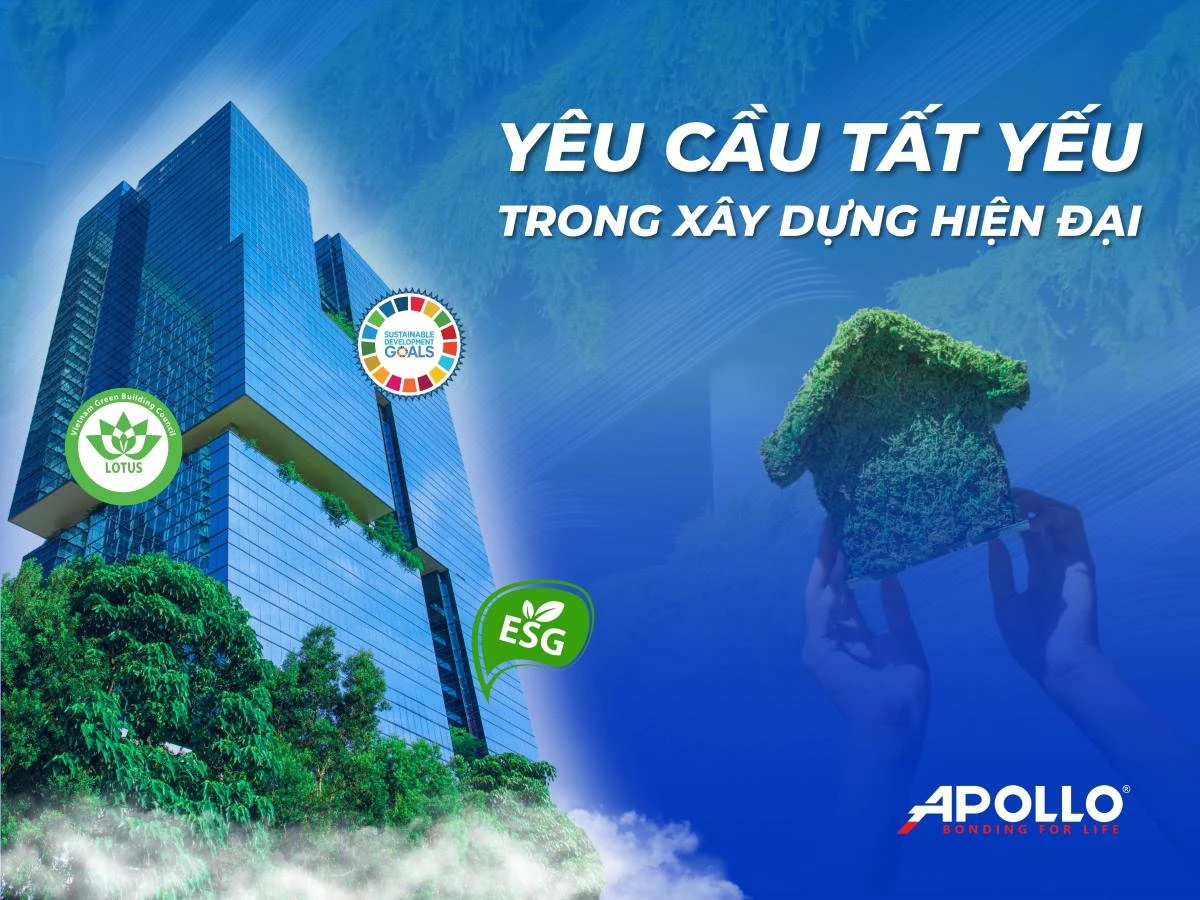 Phát triển bền vững là yêu cầu tất yếu trong ngành xây dựng hiện đại