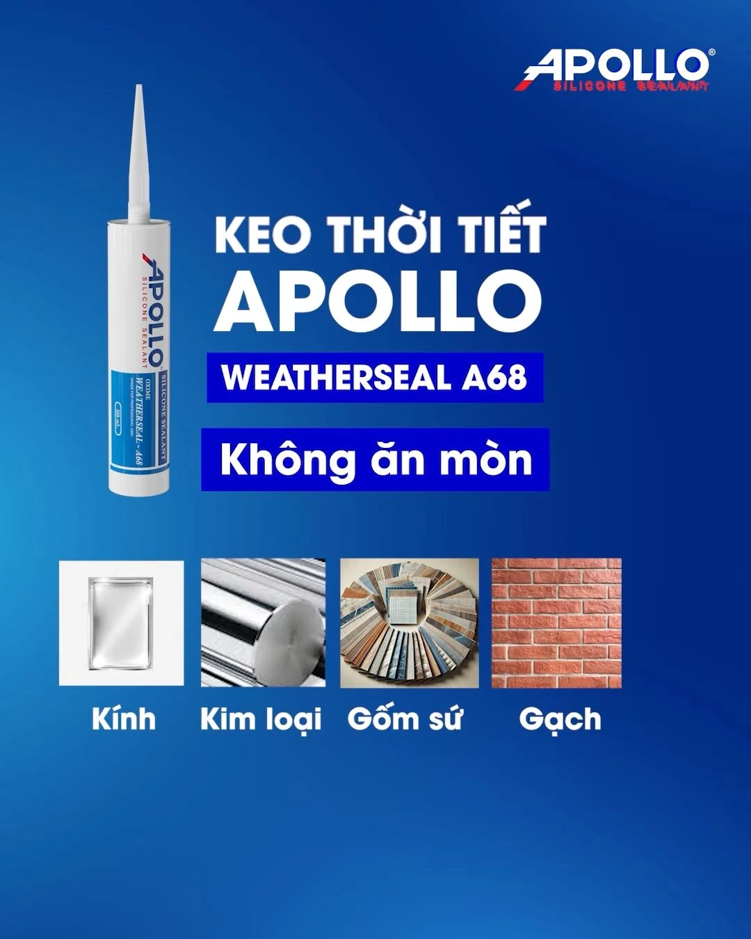 Keo thời tiết chuyên dụng Apollo Weatherseal A68 sở hữu độ bám dinh vượt trội, thích hợp sử dụng nhiều bề mặt khác nhau