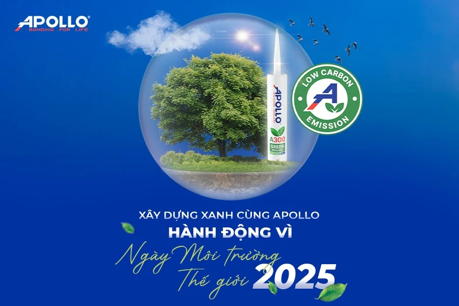 Xây dựng xanh cùng Apollo – Hành động vì Ngày Môi trường Thế giới 2025