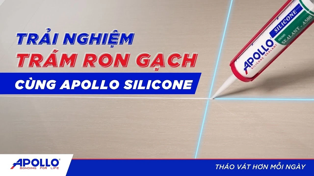 Ứng dụng TRÁM RON GẠCH cực bền với Keo Apollo Silicone | Tháo vát hơn mỗi ngày