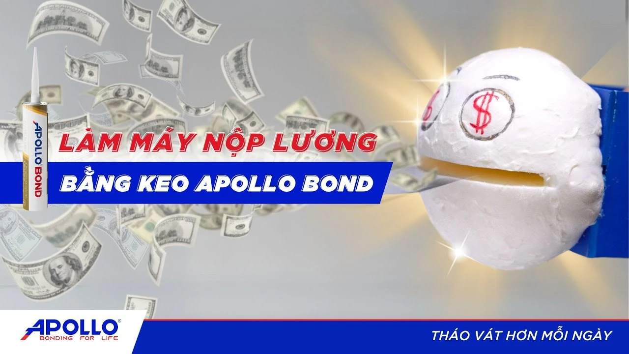 Chế tạo MÁY NỘP LƯƠNG bằng PU Foam & Apollo Bond cực đơn giản tại nhà | Tháo vát hơn mỗi ngày