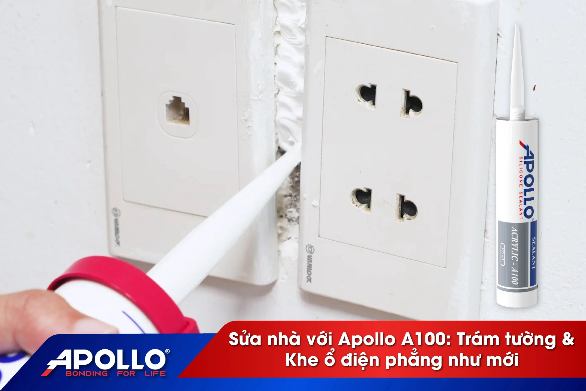 Sửa nhà - Trám tróc tường và ổ điện cùng keo trám tường Apollo A100
