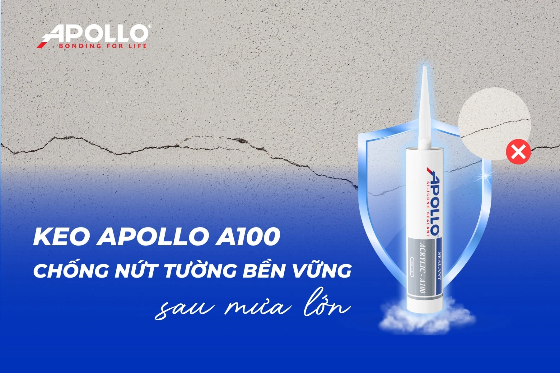 Keo trám vết nứt tường Apollo A100 giúp tường bền vững sau mưa lớn