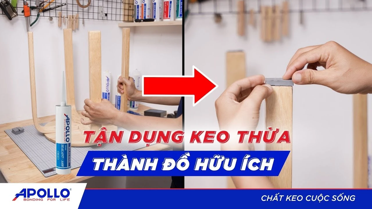 Tái sử dụng keo thừa: cùng Apollo A600 làm đế chân ghế & chặn cửa chống va | Tháo vát hơn mỗi ngày