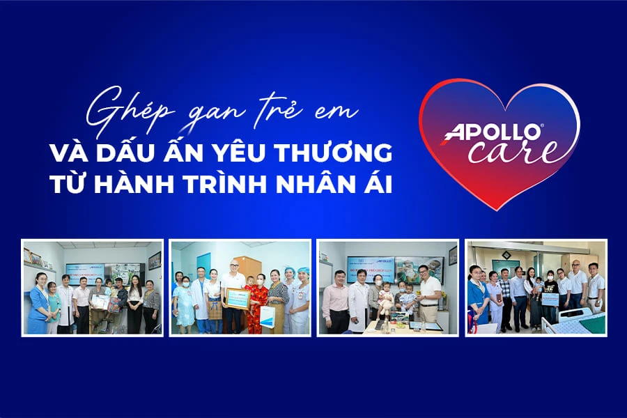 Apollo Care hỗ trợ phẫu thuật ghép gan cho trẻ em