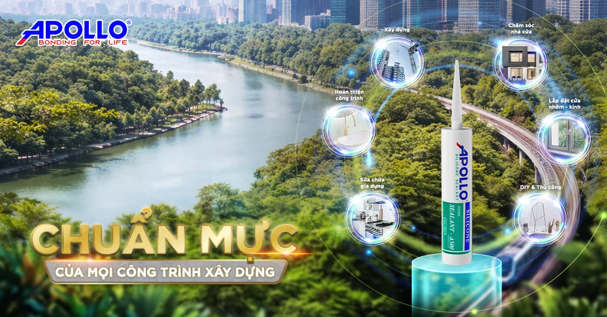 Chuẩn mực cho mọi công trình xây dựng | Apollo Silicone A500