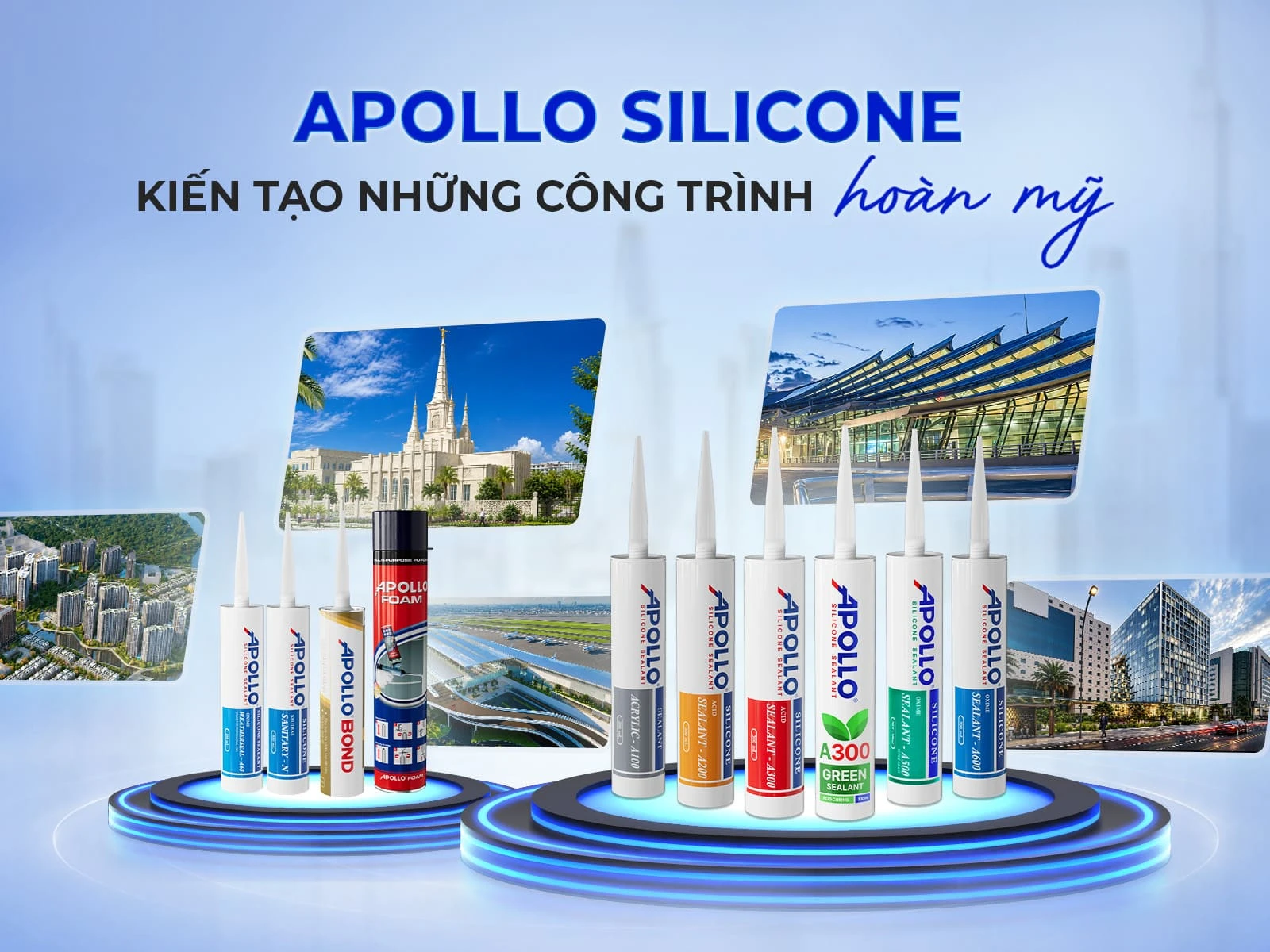 Apollo Silicone: Kiến tạo những công trình hoàn mỹ mang tính biểu tượng vượt thời gian