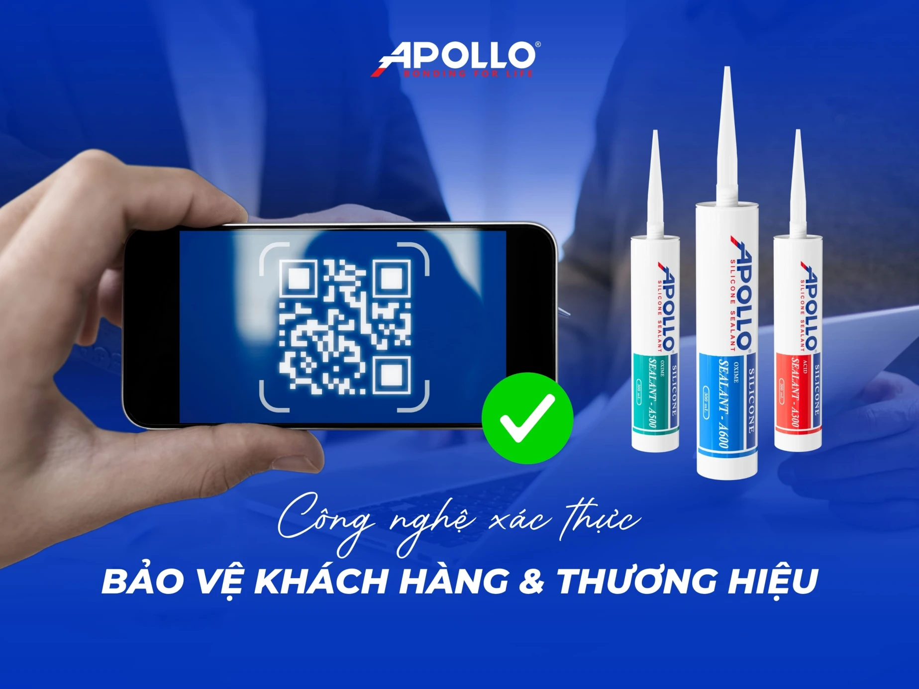 Doanh nghiệp hãy chủ động áp dụng mã QR xác thực và đào tạo đội ngũ kỹ thuật giúp khách hàng dễ dàng nhận diện keo silicone chính hãng