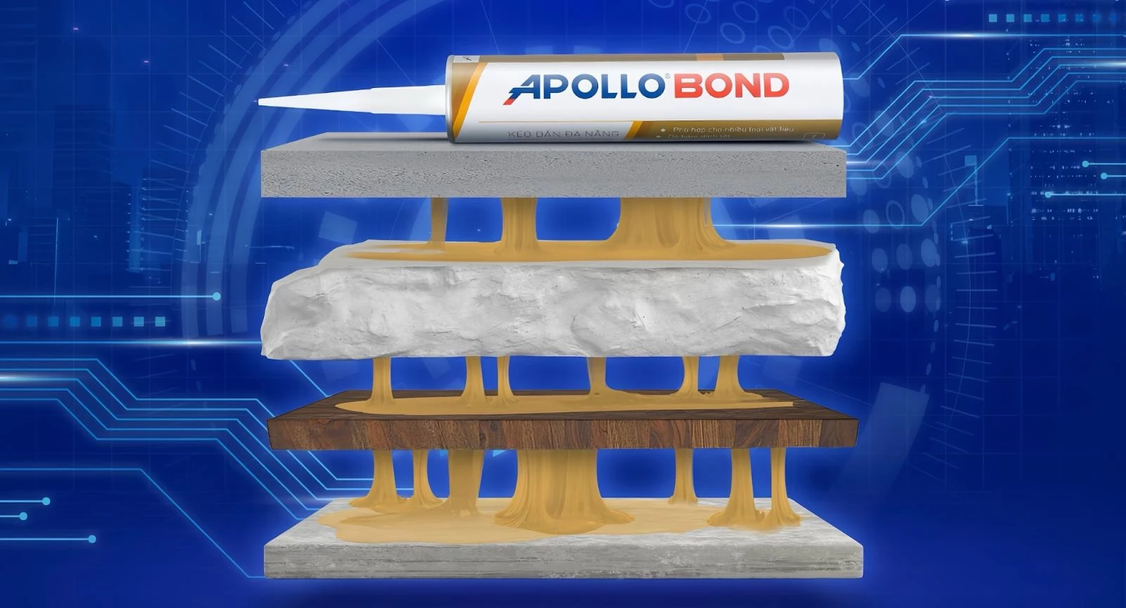 Apollo Bond bám dính trên hầu hết các loại vật liệu